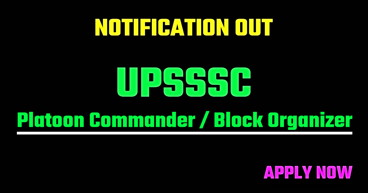 UPSSSC Platoon Commander / Block Organizer 2026