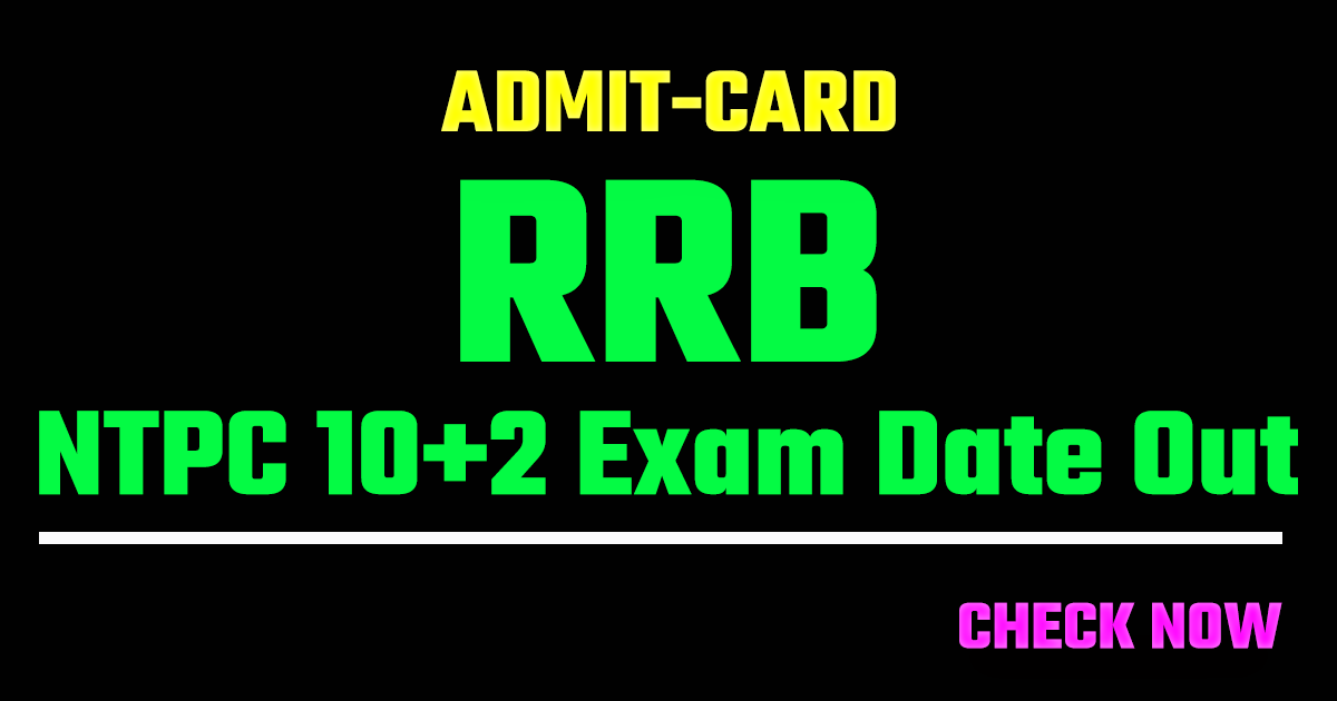 RRB NTPC 10+2 Undergraduate Exam Date 2026